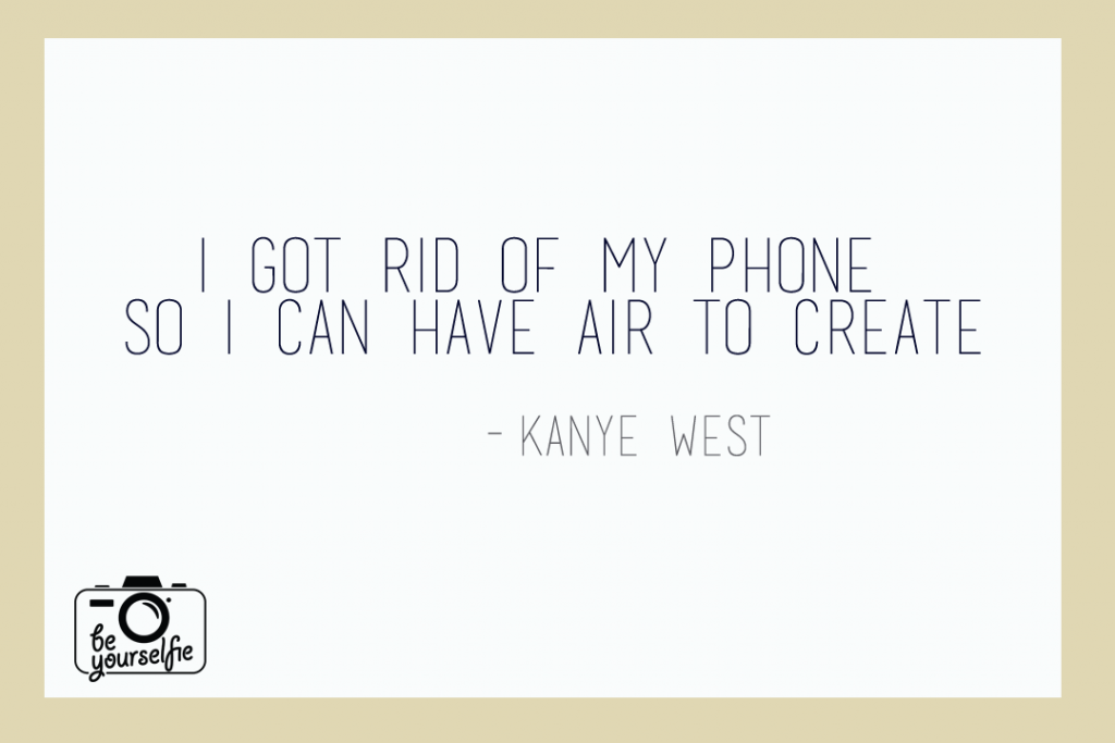 Kanye West got rid of phone to create air- quotes
